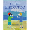 I like birds, too - Paperback