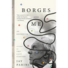 Borges and Me: An Encounter - Paperback
