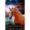 Summer of Wild Hearts: A Wilderness Horse Adventure - Paperback