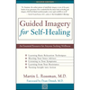 Guided Imagery for Self-Healing - Paperback