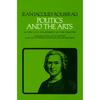 Politics and the Arts: Letter to M. d'Alembert on the Theatre - Paperback