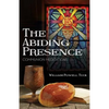 The Abiding Presence: Communion Meditations - Paperback