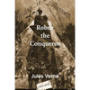 Robur the Conqueror - Paperback