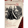 A Dangerous Stir: Fear, Paranoia, and the Making of Reconstruction - Paperback