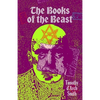 The Books of the Beast: A guide to Aleister Crowley's Magical 1st Editions - Paperback