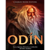 Odín: Los orígenes, historia y evolución del dios nórdico - Paperback