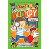 The Impossible Crime (Mac B., Kid Spy #2) - Hardcover
