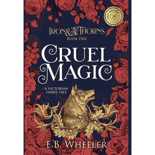 Cruel Magic: A Victorian Faerie Tale - Hardcover