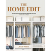 The Home Edit: An Easy Guide to Decluttering and Organizing Your Home with Function and Style - Hardcover