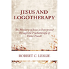 Jesus and Logotherapy - Paperback