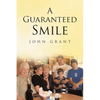 A Guaranteed Smile - Paperback