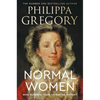 Normal Women: Nine Hundred Years of Making History - Hardcover