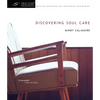 Discovering Soul Care - Paperback