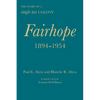 Fairhope, 1894-1954: The Story of a Single Tax Colony - Hardcover