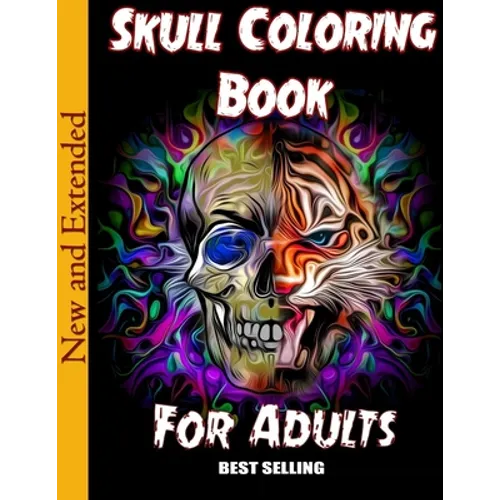 Skull Coloring Book for Adults: Over 50 Skull Designs Inspired by the Day of the Dead Great Día de Los Muertos Coloring Books for Adults (MIDNIGHT EDI - Paperback