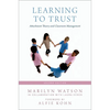 Learning to Trust: Attachment Theory and Classroom Management - Paperback