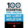 100 Essential Tips to Master No-Limit Hold'em - Paperback