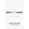 El Espíritu Santo: Una Introducción - Paperback