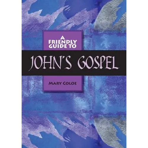 Friendly Guide to John's Gospel - Paperback