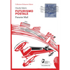 Futurist Mail: Echaurren Salaris Collection - Paperback