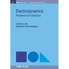 Electrodynamics: Problems and Solutions - Hardcover