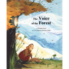 The Voice of the Forest - Hardcover
