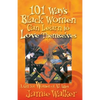 101 Ways Black Women Can Learn To Love Themselves - Paperback