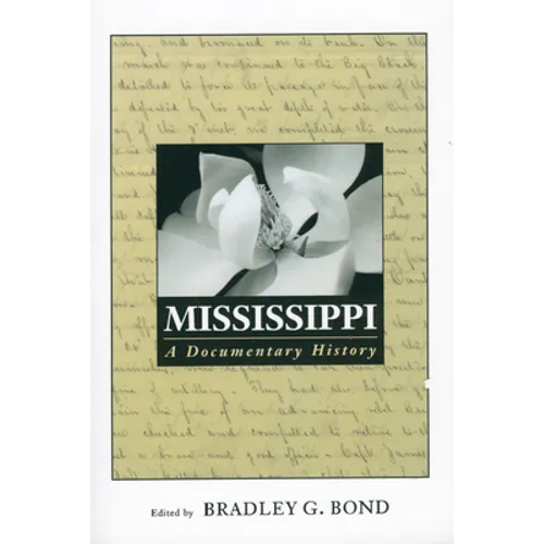 Mississippi: A Documentary History - Paperback