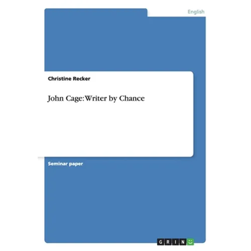 John Cage: Writer by Chance - Paperback