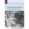 When the Devil Knocks: The Congo Tradition and the Politics of Blackness in Twentieth-Century Panama - Paperback