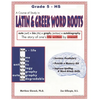 A Course of Study in LATIN AND GREEK WORD ROOTS, Grade 5 - HS - Paperback