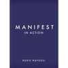 Manifest in Action: Unlock Your Limitless Potential - Hardcover