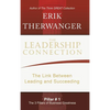 The Leadership Connection: The Link Between Leading and Succeeding - Hardcover