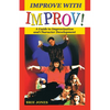 Improve with Improv! - Paperback