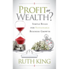 Profit or Wealth?: Simple Rules for Sustainable Business Growth - Paperback