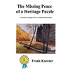 The Missing Peace of a Heritage Puzzle: A Memoir Uniquely Set in a Vanished Sudetenland - Hardcover