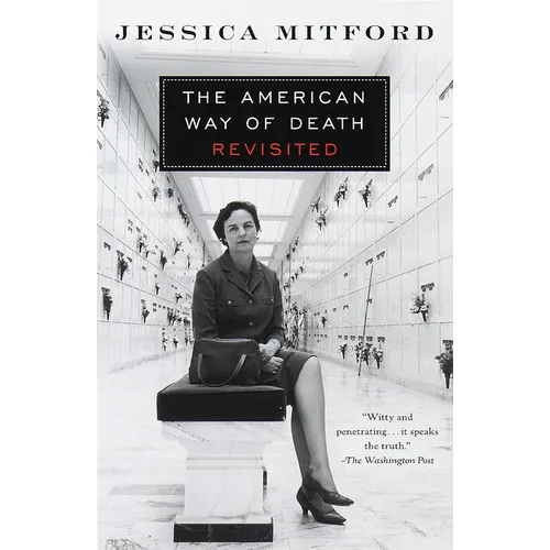 The American Way of Death Revisited - Paperback