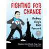 Fighting for Change: Andrew Yang's Path Forward - Hardcover