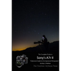 The Complete Guide to Sony's Alpha 7r II (B&W Edition) - Paperback