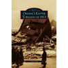 Omaha's Easter Tornado of 1913 - Hardcover