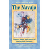 Meditations with the Navajo: Prayers, Songs, and Stories of Healing and Harmony - Paperback