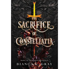 The Sacrifice of Constellatia: Book 1 - Hardcover