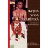 Hatha Yoga Pradipika: Translation with Notes from Krishnamacharya - Paperback