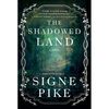 The Shadowed Land - Hardcover