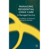 Managing Residential Childcare: A Managed Service - Hardcover