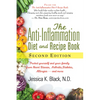 The Anti-Inflammation Diet and Recipe Book, Second Edition: Protect Yourself and Your Family from Heart Disease, Arthritis, Diabetes, Allergies, --And - Paperback