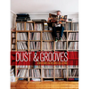 Dust & Grooves: Adventures in Record Collecting - Hardcover