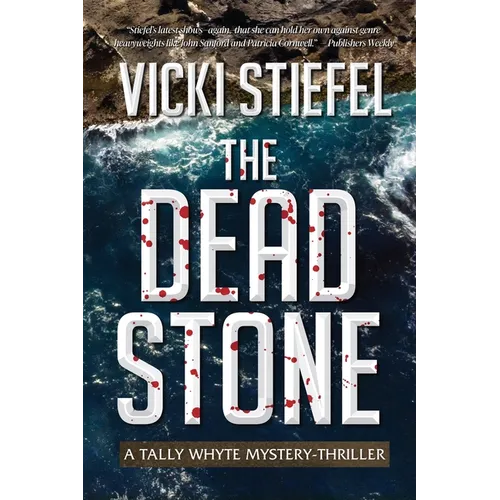 The Dead Stone: Book 2, Tally Whyte Homicide Counsellor - Paperback