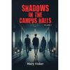 Shadows in the Campus Halls: Volume 3 - Paperback