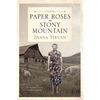 Paper Roses on Stony Mountain - Paperback